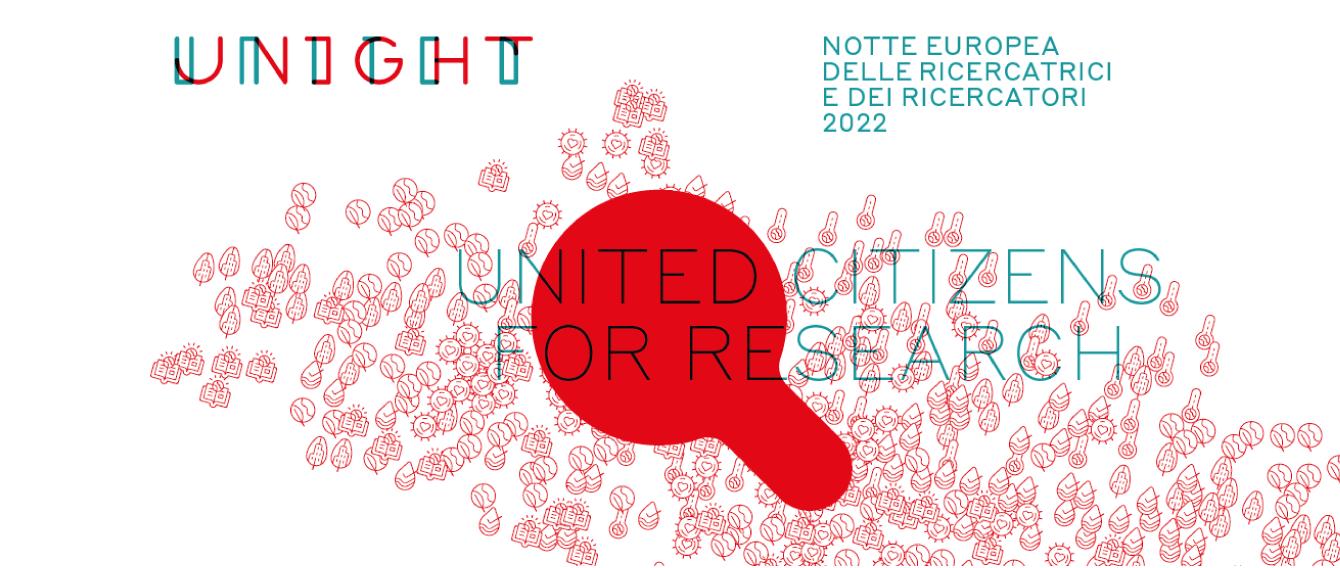30 September - 1 October 2022 UNIGHT @UNITA | European Researchers' Night